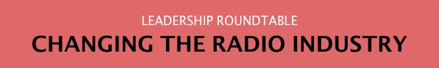 Radio Inc Leadership Roundtable - Pat Bryson